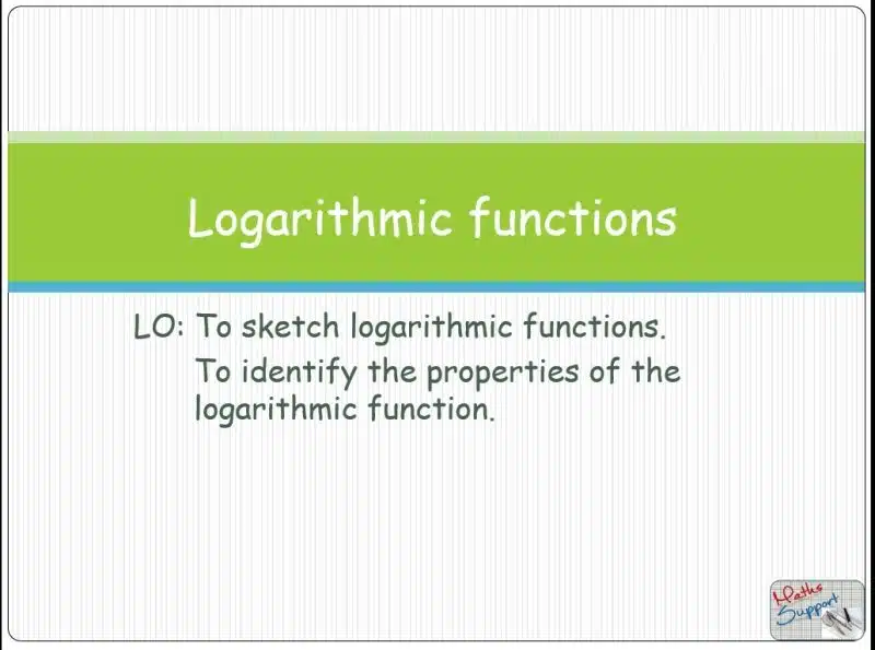 Maths IBAA – 2.092 The logarithmic function