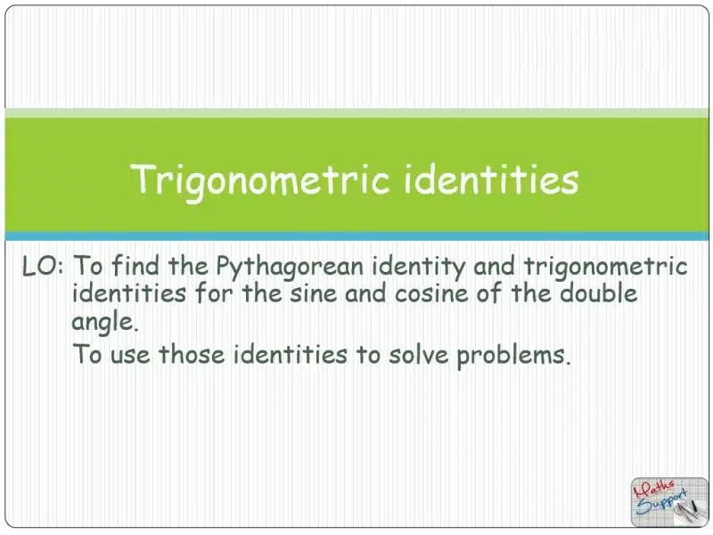 Maths IBAA – 3.61 Trigonometric identities