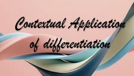 4 - Contextual Application of differentiation