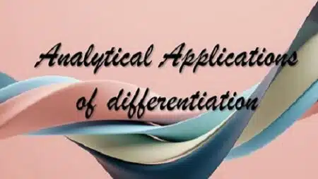 5 - Analytical Applications of differentiation